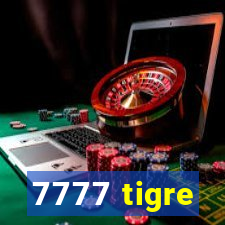 7777 tigre